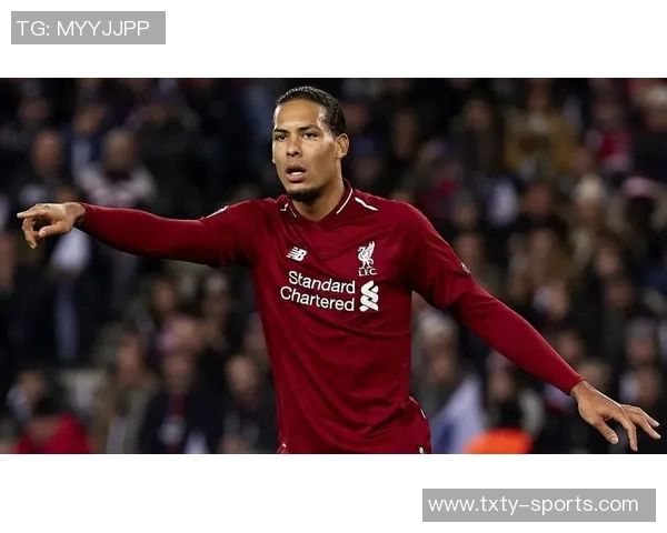 范迪克在社交媒体发声激励球队团结奋进共同追求胜利 范迪克在社交媒体发声激励球队团结奋进共同追求胜利